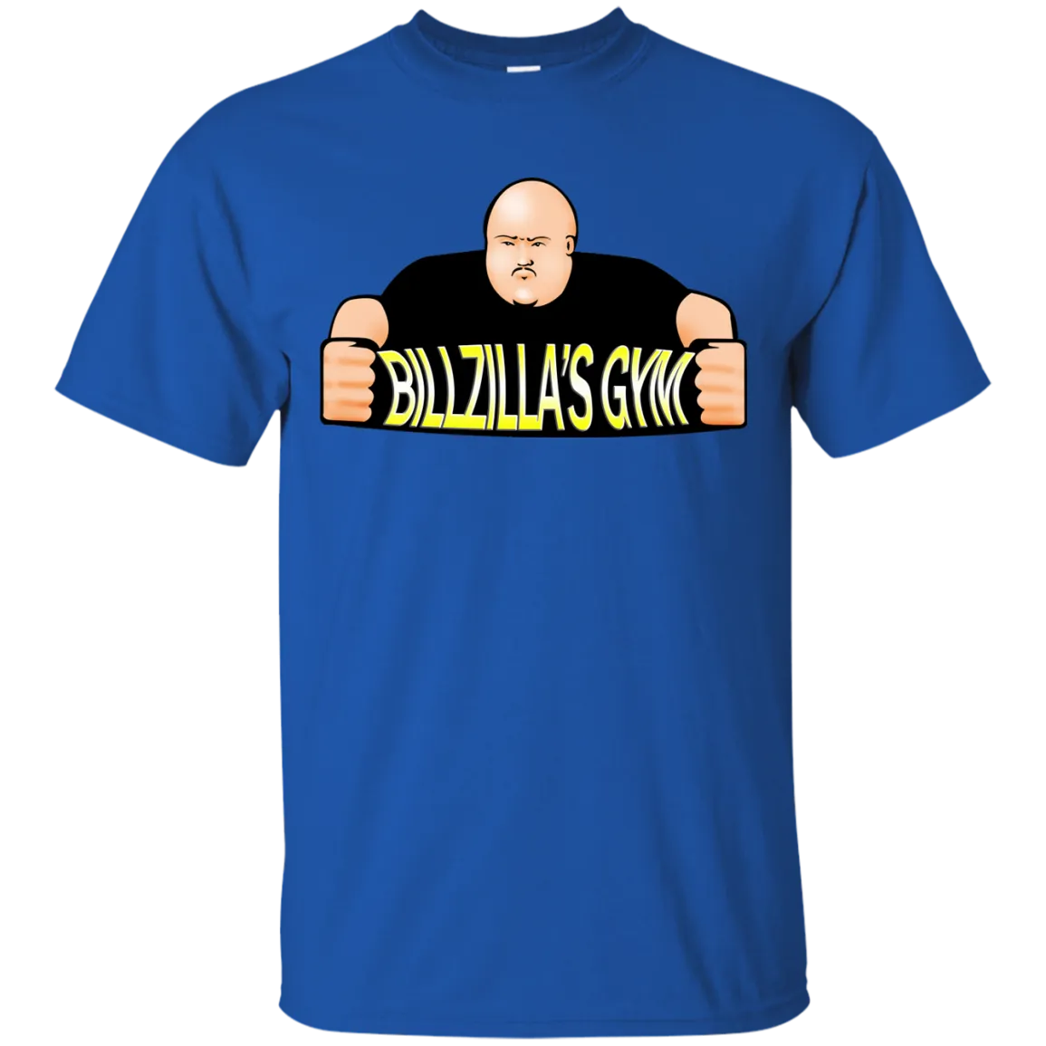 Billzilla's Gym T-Shirt