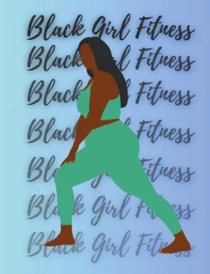 Black Girl Fitness