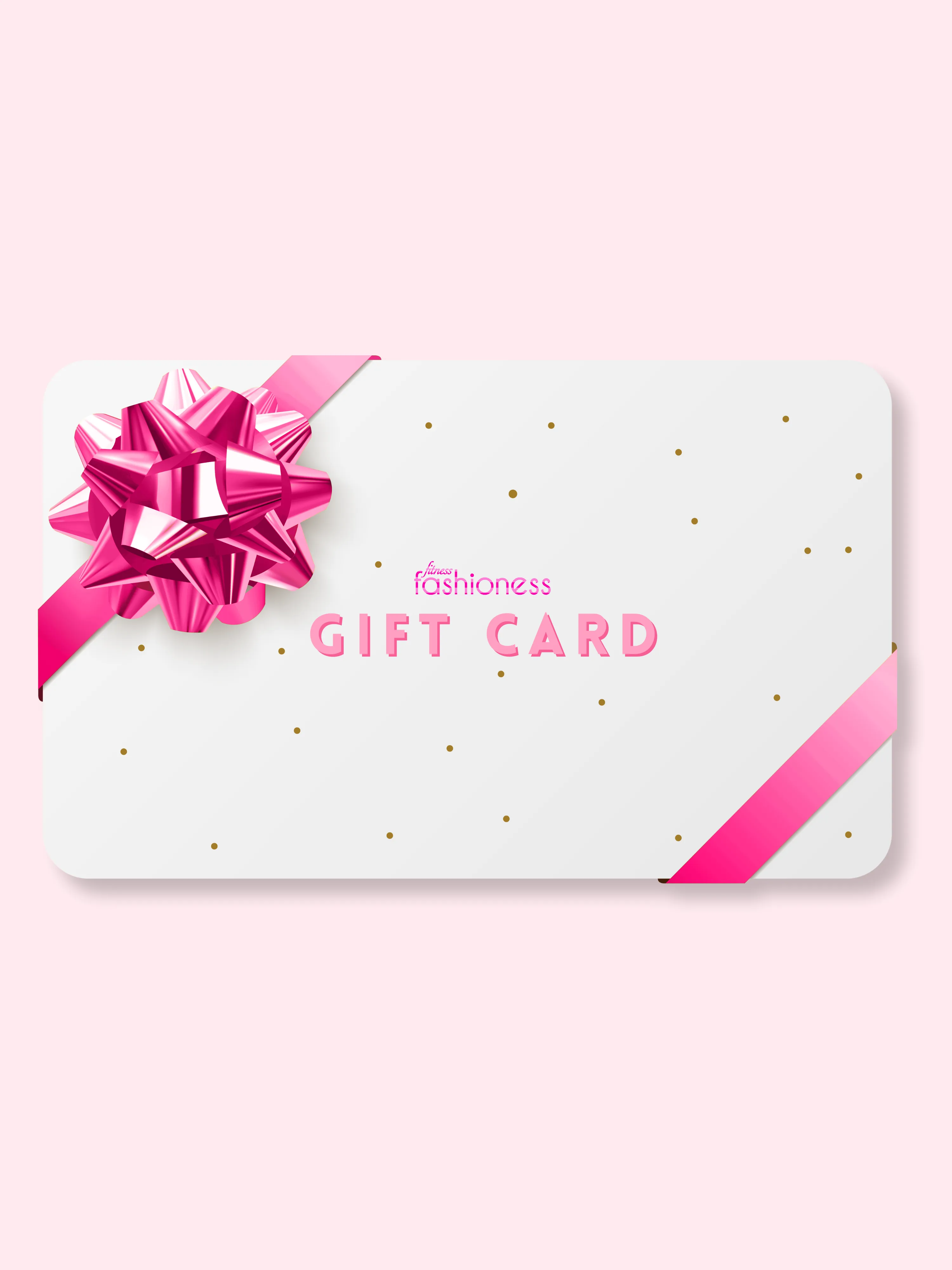 Fitness Fashioness Gift Card