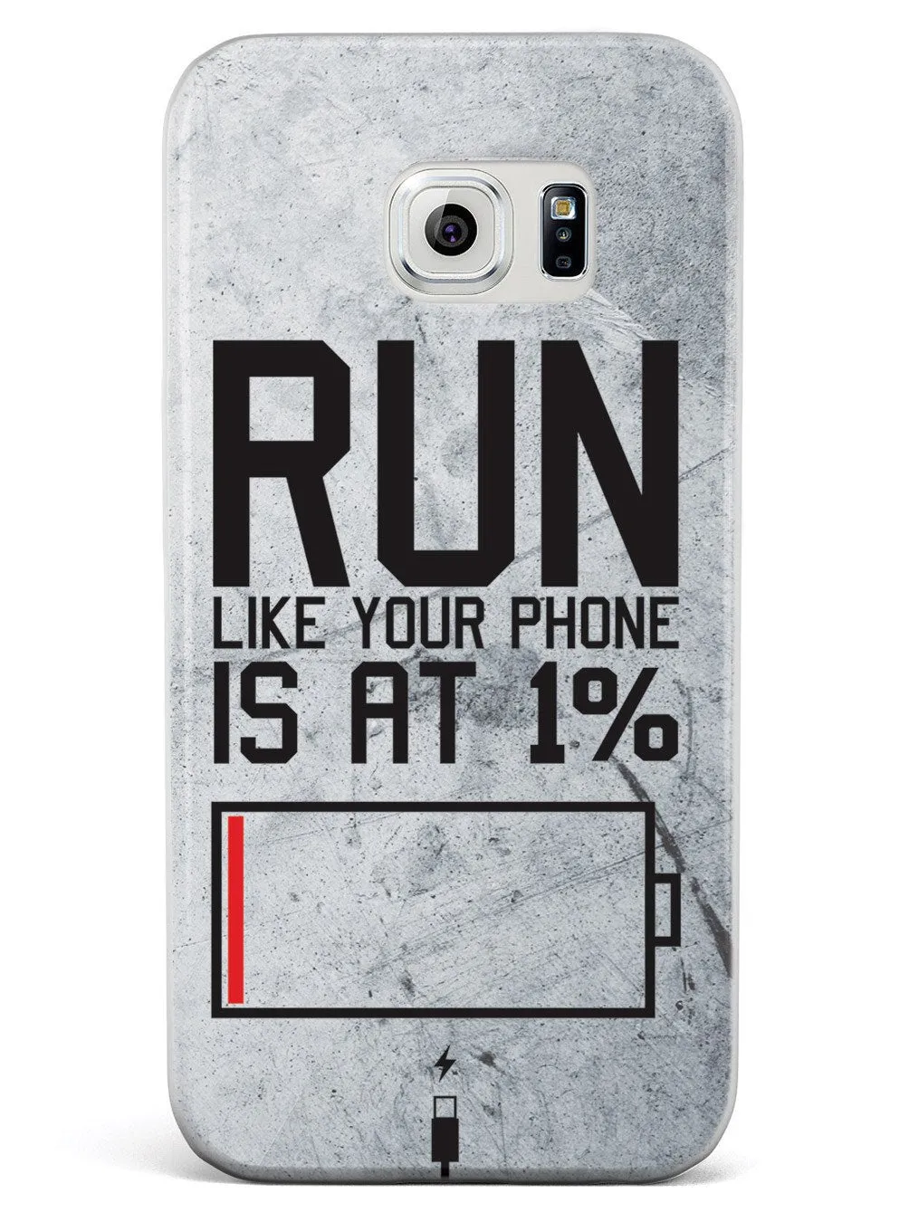 Run Like Your Phone Is At 1% - Fitness Case